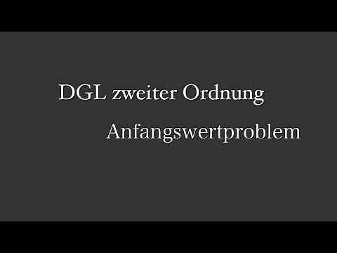 Differentialgleichung 2. Ordnung — Anfangswertprobleme (initial value problem 2nd order)