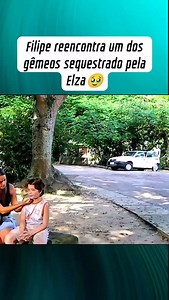 18K views · 13K reactions | @ Felipe reencontra um dos gêmeos sequestrado pela Elza # # novela: prova de amor # | Jhenifer F Silva | Facebook