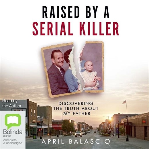 Raised by a Serial Killer by April Balascio #eaudiobooks