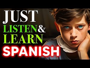 English Spanish Translation | Learn Spanish while you sleep | Bilingual stories for beginners