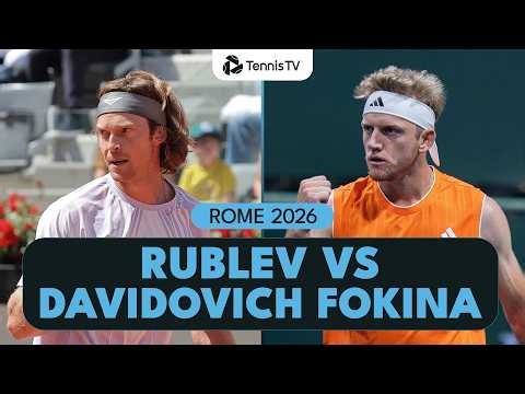 Andrey Rublev vs Alejandro Davidovich Fokina Highlights | Rome 2026