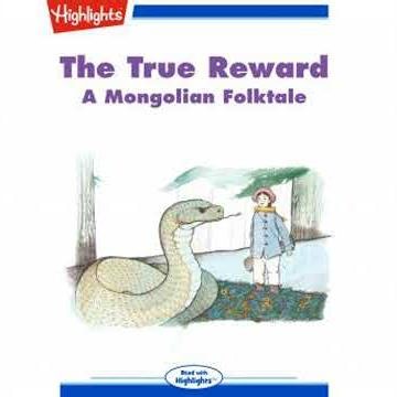 True Reward: A Mongolian Folktale - Stephen Cook