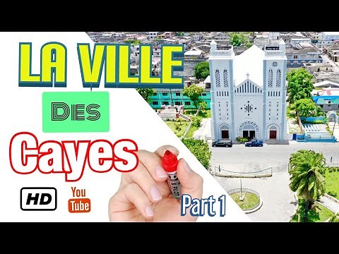 La Ville Des Cayes in HD video