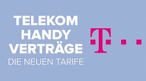Telekom Handyverträge: Die neuen Tarife