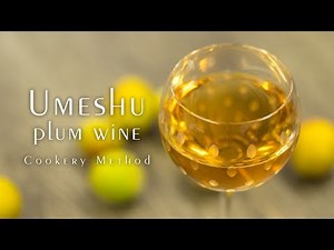 Umeshu - Plum Wine - Pure and crisp taste, Vodka version plum wine!