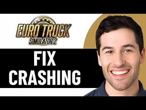 HOW TO FIX EURO TRUCK SIMULATOR 2 CRASHING IN 2026! (EASY FIX)