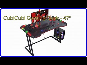 REVIEW (2026): CubiCubi Gaming Desk - 47". ESSENTIAL details.