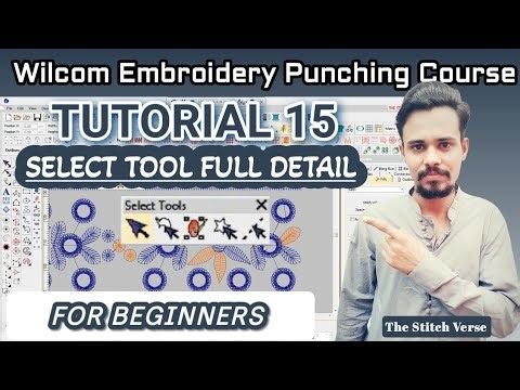 Wilcom Embroidery Punching Course Tutorial 15 | Select Tool Complete Explanation in Urdu/Hindi