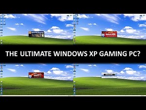 The Ultimate Windows XP Gaming PC - Possibly!