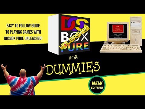 DOSBOX Pure UNLEASHED Gaming Guide for Dummies! Step-by-step guide 4 playing DOS GAMES the EASY WAY!