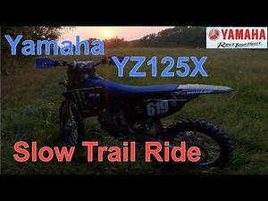 Trail Riding a Yamaha YZ125X