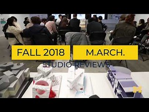 Fall 2018 M.Arch. Studio Reviews