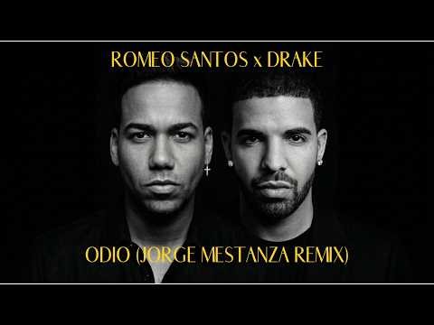 Romeo Santos x Drake - Odio (Jorge Mestanza Remix)