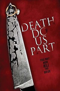 Death Do Us Part (2014) - Movie