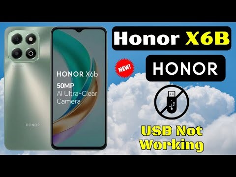 How to Fix USB Not Working on Honor X6B | Step-by-Step Guide