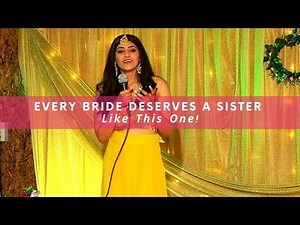 Every Bride Deserves A Sister Like This One! | WedMeGood