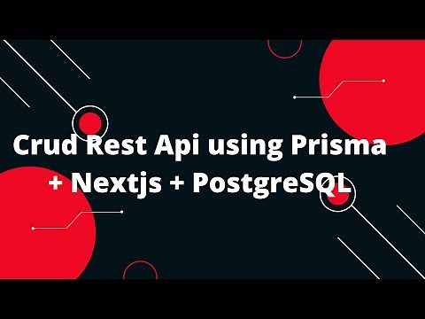 Next.js 14 Tutorial #24 Crud Rest Api using Prisma + Nextjs + PostgreSQL