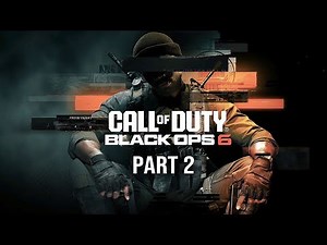 Call of Duty Black Ops 6 Gameplay Walkthrough Part 2 - Most Wanted
