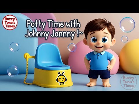 Potty Time With Johnny | Potty Training Song for Kids | Buzzy Tune’s Time