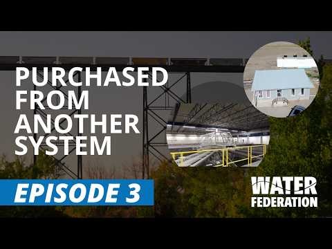 Water Federation’s Types of Water Systems | Purchased From Another System