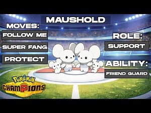 EVERYTHING YOU NEED TO KNOW ABOUT MAUSHOLD IN POKEMON CHAMPIONS!