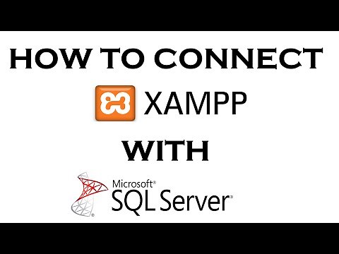connect xampp to sql server 2020 | how to connect xampp to sql server