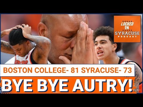 REACTION: Syracuse Basketball suffers MELTDOWN LOSS vs. Boston College | It's OVER for Adrian Autry