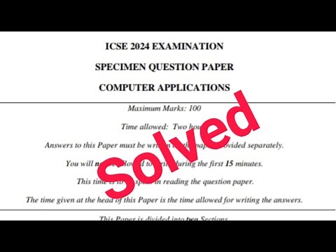 ICSE 2024 Computer Specimen Paper Solution| Full Explanation
