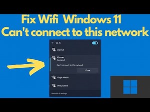 Windows 11 - Fix - Can’t Connect To Wifi Network