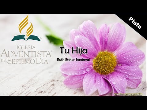 Tu Hija Ruth Esther Sandoval (pista)