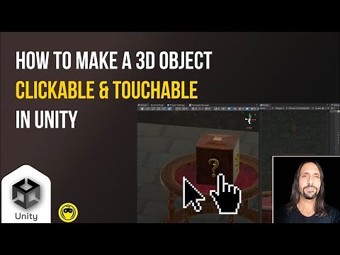 Unity tip: How to make a 3D Game Object clickable/touchable