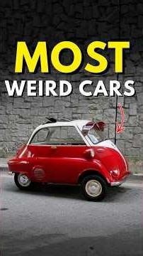 5 Most Weird looking cars ever made! | Dayamotos
