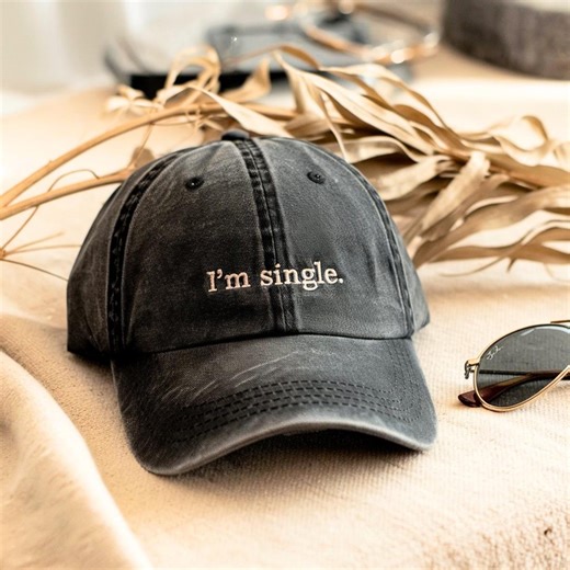 I'm Single Embroidered Baseball Cap, Funny Statement Embroidery Washed Hat, Single Life Humor Hat, Sarcastic Cap, Gift for Her - Etsy