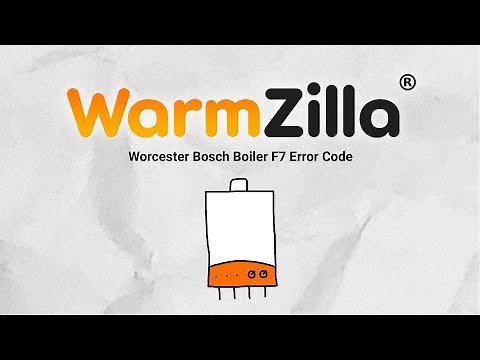 Worcester Bosch Boiler F7 Error Code | What It Means and How WarmZilla Can Help