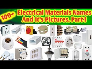 All Electrical Materials Names and Its Pictures