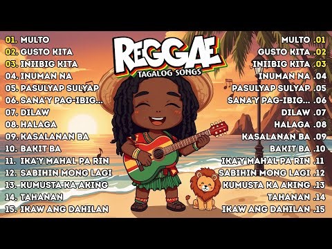 BEST CHILL TAGALOG REGGAE LOVE MUSIC 2026 🌴 OPM REGGAE SONGS PLAYLIST | RELAXING HITS