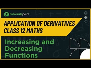 Increasing and Decreasing Functions at a Point Video Lecture | Mathematics (Maths) Class 12 - JEE