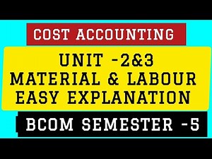 Cost Accounting Bcom Semester-5 unit 2 &3 important problems easy explanation osmania university