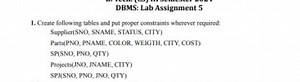 DBMS: Lab Assignment 5Create following tables and put proper c... | Filo