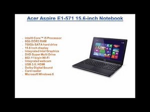 Acer Aspire E1 571 | Review and Lowest Price
