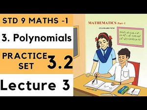 Class 9 Practice Set 3.2 Lecture 3 Polynomials Chapter 3| Std 9th Maths 1 | Algebra 3.2 |Maharashtra