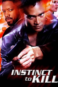 Instinct to Kill (2001) - Movie