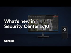 Security Center 5.10 in 5 minutes