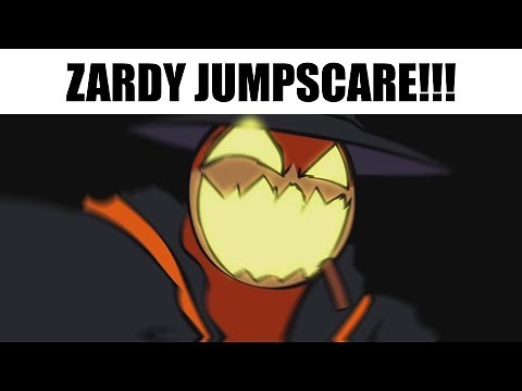 zardy jumpscare!!!