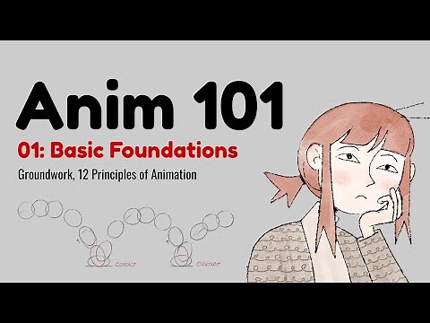 ANIMATION 101 - 01: Basic Foundations