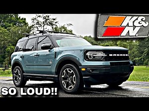 Bronco Sport K&N Cold Air Intake Install (INSANE TURBO NOISE!!)