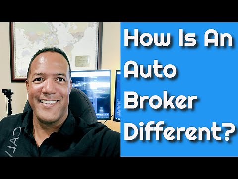 How Is An Auto Broker Different?