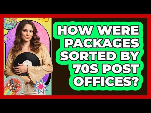 How Were Packages Sorted By 70s Post Offices?