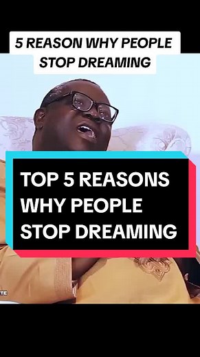 Top 5 Reasons Why People Stop Dreaming