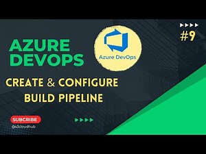#9 Creating Your First Azure DevOps Pipeline | Azure DevOps Course | ‪@S3CloudHub‬